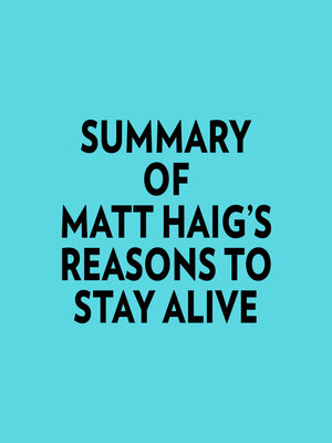 cover image of Summary of Matt Haig's Reasons to Stay Alive